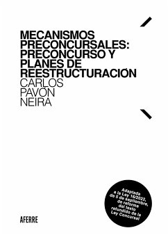 Mecanismos preconcursales: preconcurso y planes de reestructuración (eBook, ePUB) - Pavón Neira, Carlos