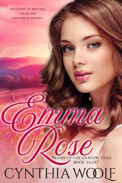 Cover Emma Rose (Brides of the Oregon Trail, #8) (eBook, ePUB)