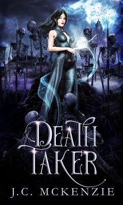 Death Taker (Lark Morgan, #3) (eBook, ePUB) - McKenzie, J. C.