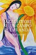 Jazz di cuori su un campo di lavanda... - Bild 1