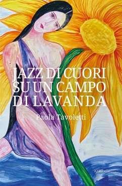 Jazz di cuori su un campo di lavanda (eBook, ePUB) - Tavoletti, Paola