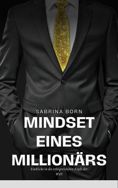 Mindset eines Millionärs (eBook, ePUB) - Born, Sabrina