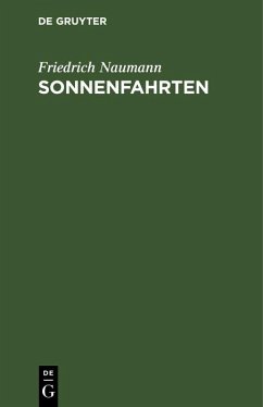 Sonnenfahrten (eBook, PDF) - Naumann, Friedrich