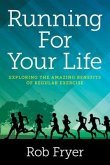Running For Your Life (eBook, ePUB)
