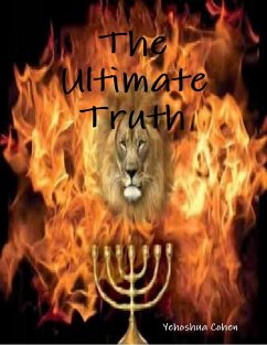 The Ultimate Truth (eBook, ePUB) - Cohen, Yehoshua