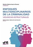 Enfoques multidisciplinarios de la criminalidad (eBook, PDF)