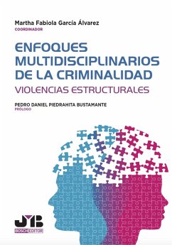 Enfoques multidisciplinarios de la criminalidad (eBook, PDF) - García Álvarez, Martha Fabiola