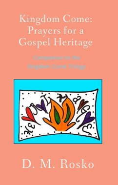 Kingdom Come: Prayers for a Gospel Heritage (eBook, ePUB) Cover Kingdom Come: Prayers for a Gospel Heritage (eBook, ePUB)