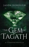 The Gem of Tagath: A Teshovar Novella (eBook, ePUB)