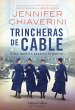 Trincheras de cable. Ellas también... - Bild 1