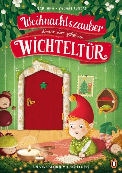 Weihnachtszauber hinter der geheimen Wichteltür (eBook, ePUB) - Luhn, Usch