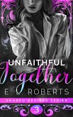 Unfaithful Together (Shared Desires Series, #3) (eBook, ePUB)