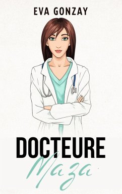 Docteure Maza (Hôpital Cristalmar, #3) (eBook, ePUB) - Gonzay, Eva