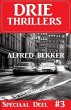 Drie Thrillers Speciaal Deel 3 (eBook,... - Bild 1