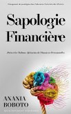Sapologie Financière: Comment Briser les Tabous Africains de Finances Personnelles (eBook, ePUB) Sapologie Financière: Comment Briser les Tabous Africains de Finances Personnelles (eBook, ePUB)