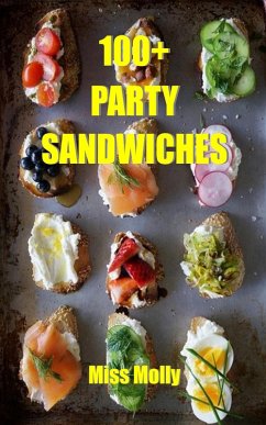 Cover 100+ Party Sandwiches (eBook, ePUB)