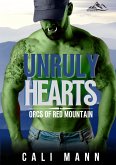 Unruly Hearts (Orcs of Red Mountain, #2) (eBook, ePUB)