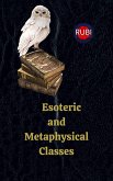 Esoteric and Metaphysical Classes (eBook, ePUB)