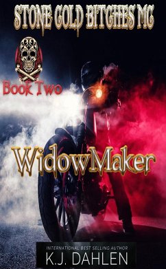 Widowmaker (Stone Cold Bitches MC, #2) (eBook, ePUB) - Dahlen, Kj