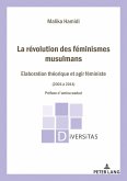 La Révolution des féminismes musulmans (eBook, ePUB)