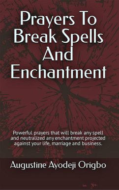 Cover Prayers to Break Spells and Enchantments (eBook, ePUB)