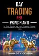 Day Trading per Principianti: La Guida... - Bild 1