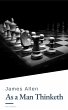 As a Man Thinketh by James Allen -... - Bild 1
