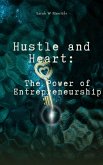 Hustle and Heart: The Power of Entrepreneurship (1) (eBook, ePUB)