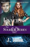 Unveiled (Solrelm Series, #2) (eBook, ePUB)