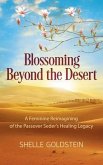 Blossoming Beyond the Desert (eBook, ePUB) Blossoming Beyond the Desert (eBook, ePUB)