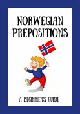 Norwegian Prepositions: A Beginner's Guide (eBook, ePUB)
