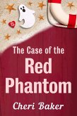 The Case of the Red Phantom (Ellie Tappet Cruise Ship Mysteries, #5) (eBook, ePUB)