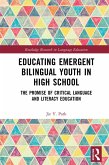 Educating Emergent Bilingual Youth in High School (eBook, ePUB)