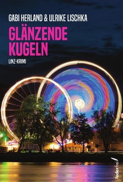 Cover Glänzende Kugeln: Linz-Krimi (eBook, ePUB)