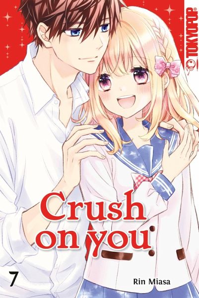 Crush on you 07 (eBook, PDF) Crush on you 07 (eBook, PDF)