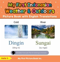 My First Indonesian Weather & Outdoors Picture Book with English Translations (Teach & Learn Basic Indonesian words for Children, #8) (eBook, ePUB) - S., Aulia