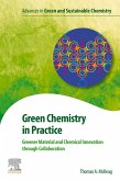 Green Chemistry in Practice (eBook, ePUB)