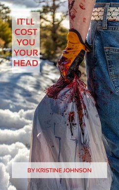 Cover It'll Cost You Your Head (eBook, ePUB)