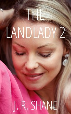 The Landlady 2 (eBook, ePUB) - Shane, J. R.