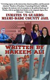 Inmates Vs Guards: Miami-Dade County Jail (Inmates Vs Gaurds:) (eBook, ePUB)