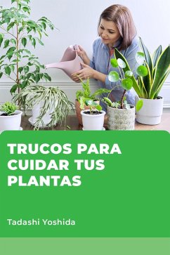 Cover Trucos para cuidar tus plantas (eBook, ePUB)