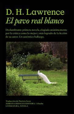 El pavo real blanco (eBook, ePUB) - Lawrence, D.H.