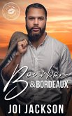 Bourbon & Bordeaux (eBook, ePUB)