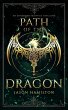 Path of the Dragon: An Arthurian... - Bild 1