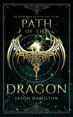 Path of the Dragon: An Arthurian Fairytale Retelling (The Faerie Queen, #1) (eBook, ePUB)