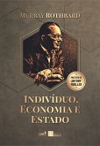 Indivíduo, Economia e Estado (eBook, ePUB)