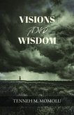 Visions and Wisdom (eBook, ePUB)