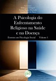A PSICOLOGIA DO ENFRENTAMENTO RELIGIOSO NA SAÚDE E NA DOENÇA (eBook, ePUB)