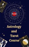 Astrology and Tarot Course (eBook, ePUB) Astrology and Tarot Course (eBook, ePUB)