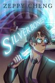 Silverbones (The Lesser One, #2) (eBook, ePUB)